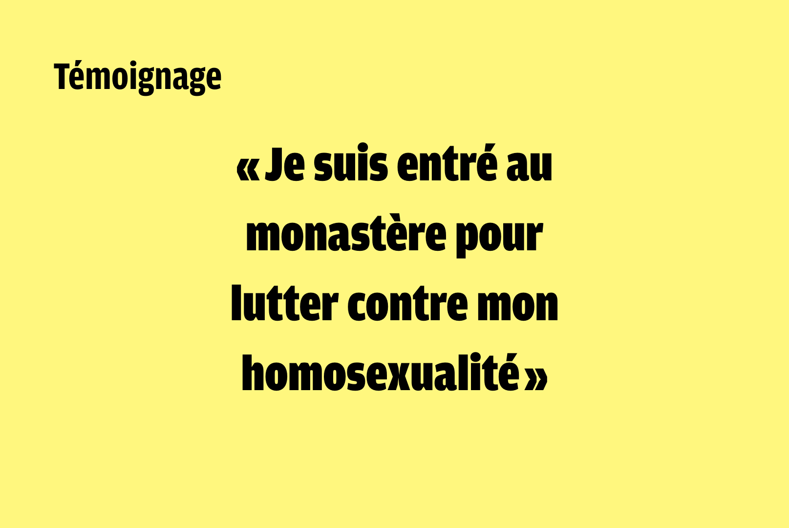 « Tout ce que l’Église m&rsquo;a dit sur l&rsquo;homosexualité s&rsquo;est écroulé » 